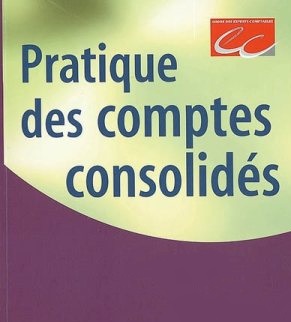 Élaborer les comptes consolidés selon les normes françaises (CRC n°99-02)