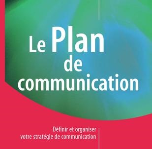 Élaborer son plan de communication d'entreprise