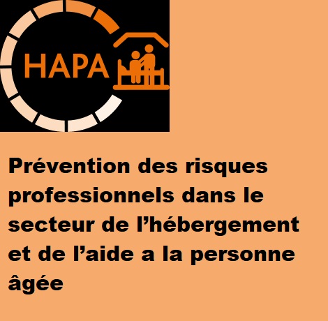 Dispositif HAPA : devenir responsable du projet de prévention des risques professionnels dans le secteur de l’hébergement et de l’aide a la personne âgée