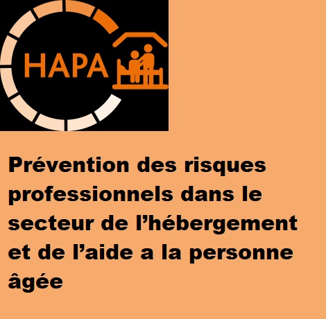Dispositif HAPA : devenir responsable du projet de prévention des risques professionnels dans le secteur de l’hébergement et de l’aide a la personne âgée