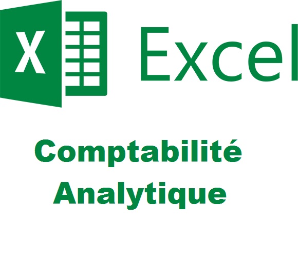 L'essentiel de la Comptabilité Analytique avec EXCEL