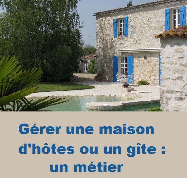 Création d'une maison d'hôtes et de gîtes : apprentissage technique des différentes facettes du métier