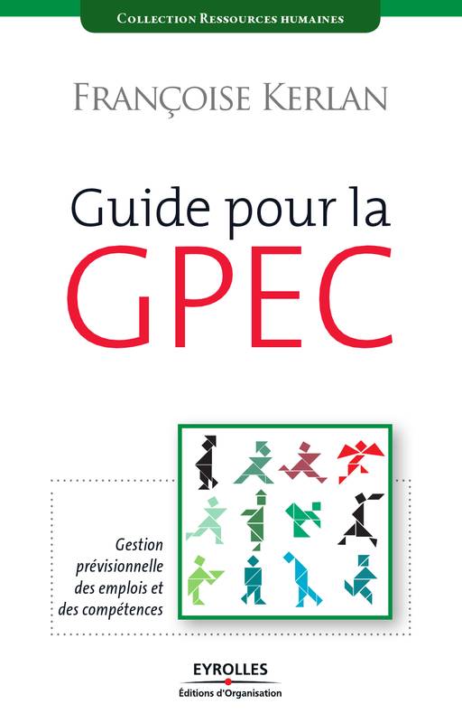 GPEC : diagnostic et gestion des compétences et mise en place d'une GPEC