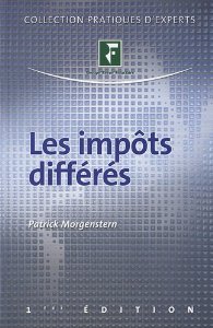 Maîtriser les impôts différés : évaluation et comptabilisation