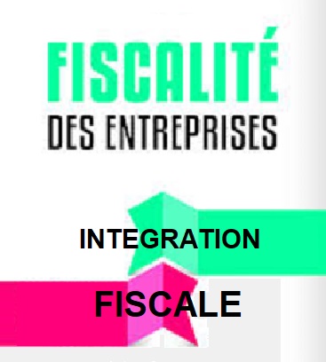 Les bases de l'intégration fiscale