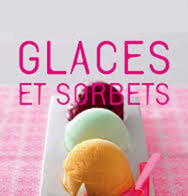 Elaboration et création d'une recette de sorbets et crèmes glacées