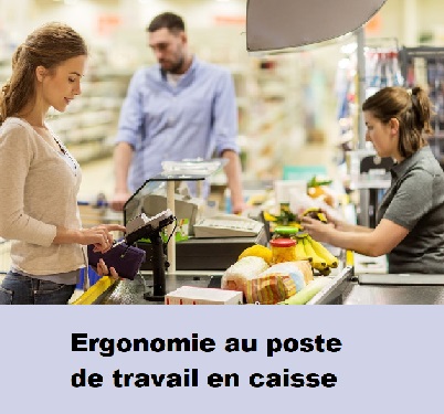 Ergonomie au poste de travail en caisse