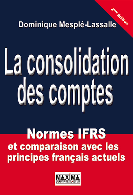 Perfectionnement à la Consolidation en normes françaises (CRC N°99-02)