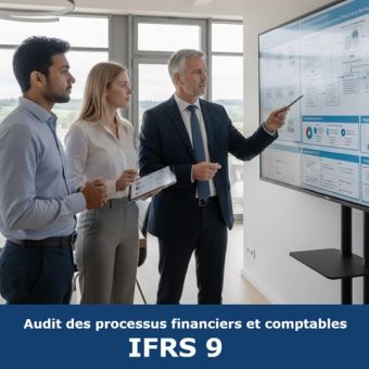 Audit des processus financiers et comptables en banque : IFRS 9, trésorerie et ALM