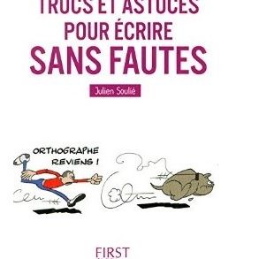 Savoir écrire sans fautes les écrits professionnels