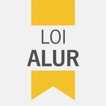 La Loi ALUR : conséquences pour les professions immobilières