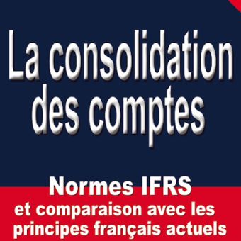 Perfectionnement à la Consolidation en normes françaises (CRC N°99-02)