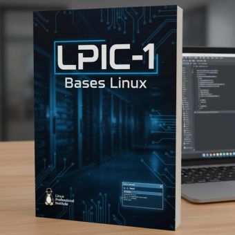 LPIC-1 : Bases Linux Préparation aux examens 101 et 102