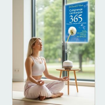 Cohérence cardiaque : la méthode 365 pour gérer son stress