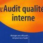 les bases de l'audit qualité interne