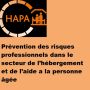 dispositif hapa : devenir responsable du projet de prévention des risques professionnels dans le secteur de l’hébergement et de l’aide a la personne âgée