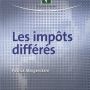 maîtriser les impôts différés : évaluation et comptabilisation