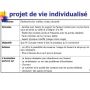 le projet de vie individualisé (pvi)