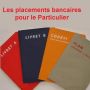 métier de conseiller particulier 2 : les placements bancaires pour le particulier