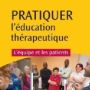 mettre en œuvre un programme d'éducation thérapeutique du patient